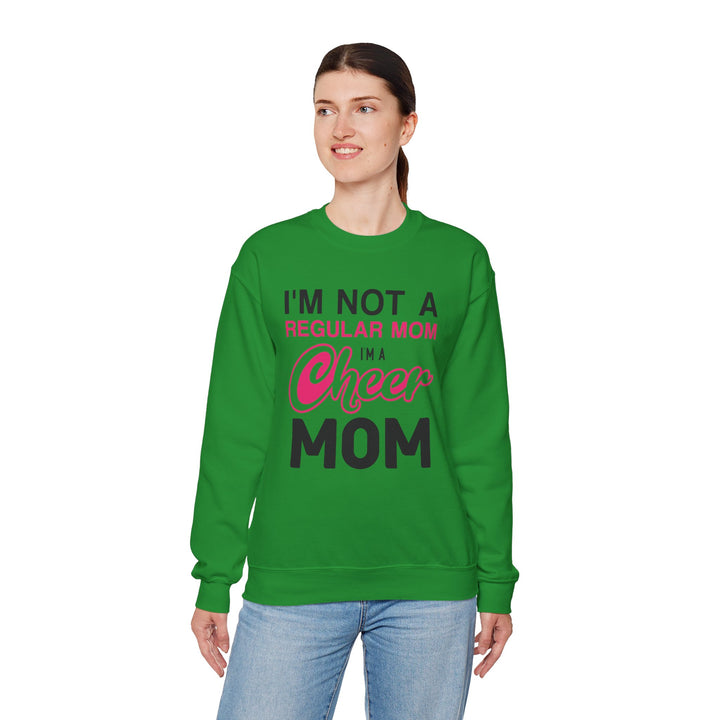 Mom's Sweatshirt - I'm Not a Regular Mom I'm Cheer Mom Design