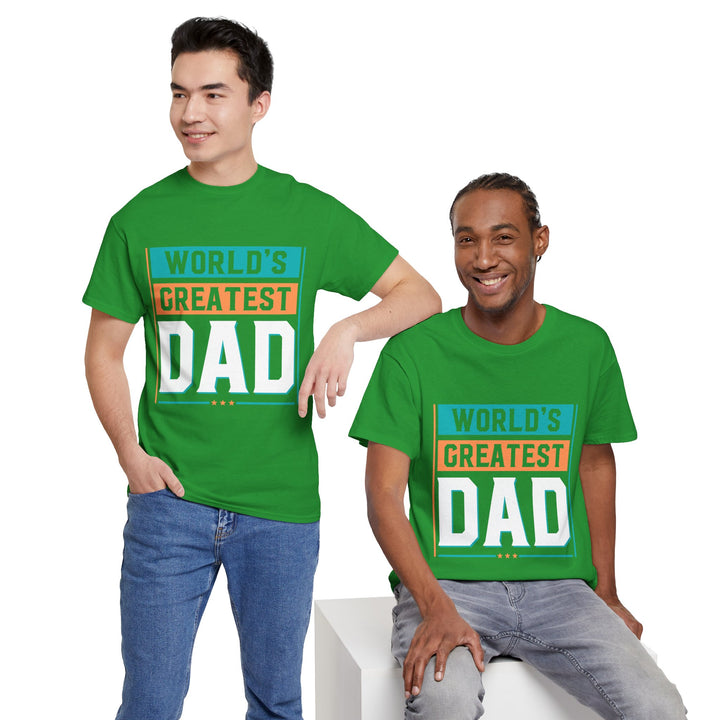 Dad's T-Shirt - World's Greatest Dad Design