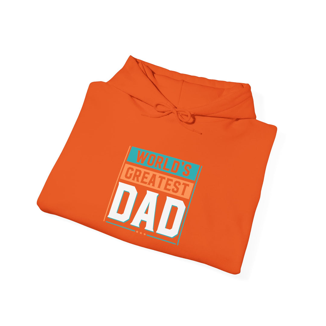 Dad’s Hooded Sweatshirt – World's Greatest Dad Design