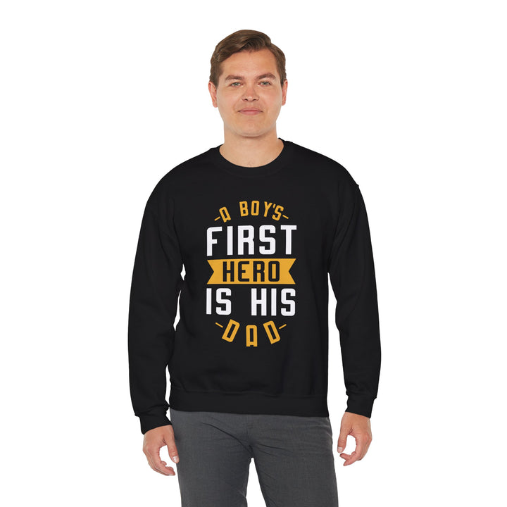 Dad’s Sweatshirt – A Boy's First Hero is His Dad Design