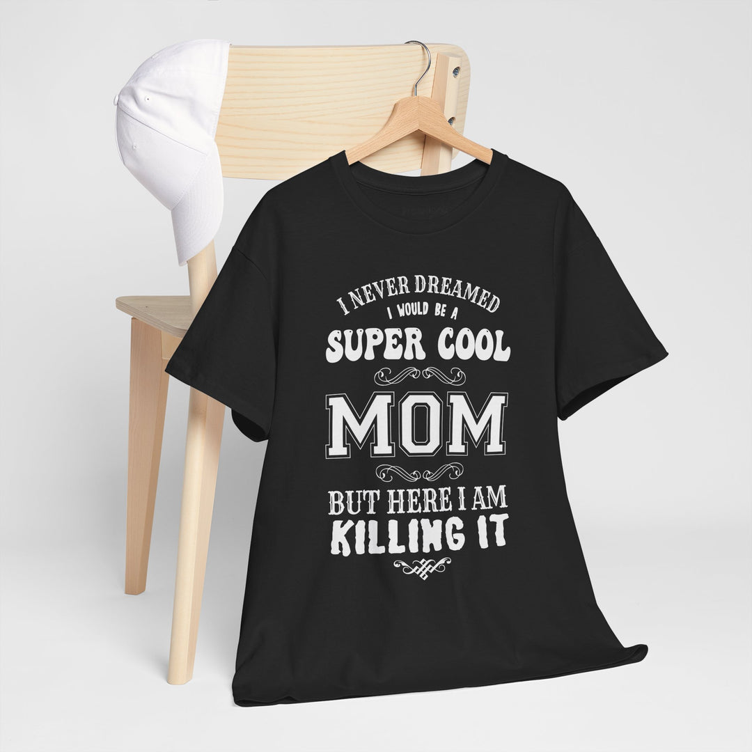 Mom T-Shirt - Super Cool Mom Design