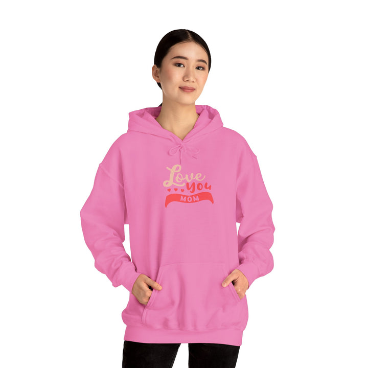 Mom's Hooded Sweatshirt – Love You Mom Design