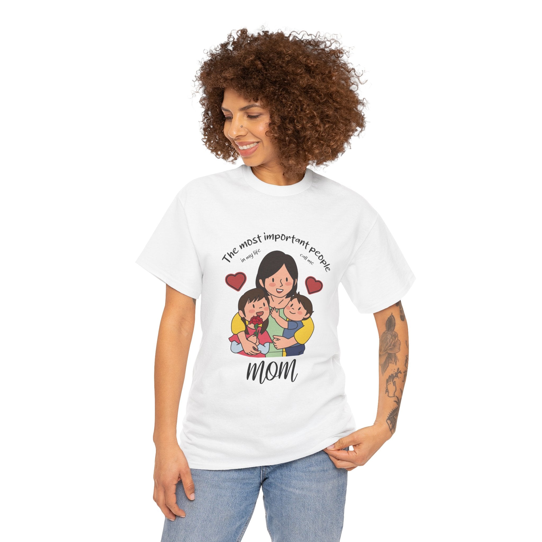 Mom T-Shirt - The Most Important People In My Life Call Me Mom Design