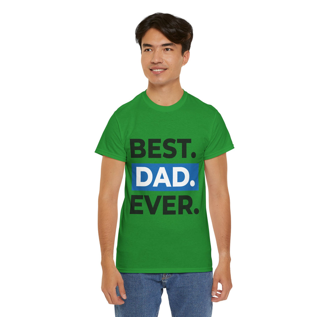 Dad's T-Shirt - Best Dad Ever Design