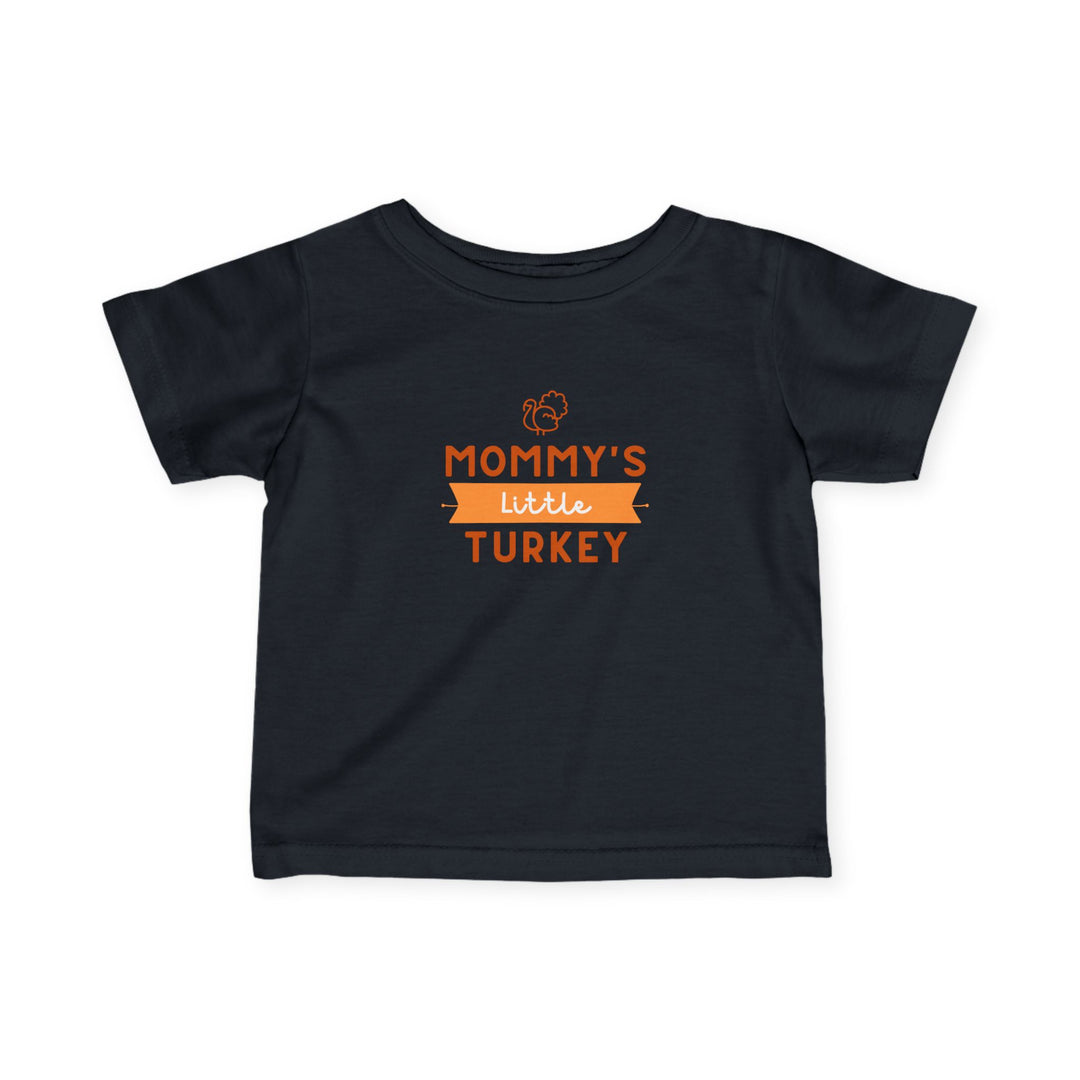 Mommy's Little Turkey Infant Tee