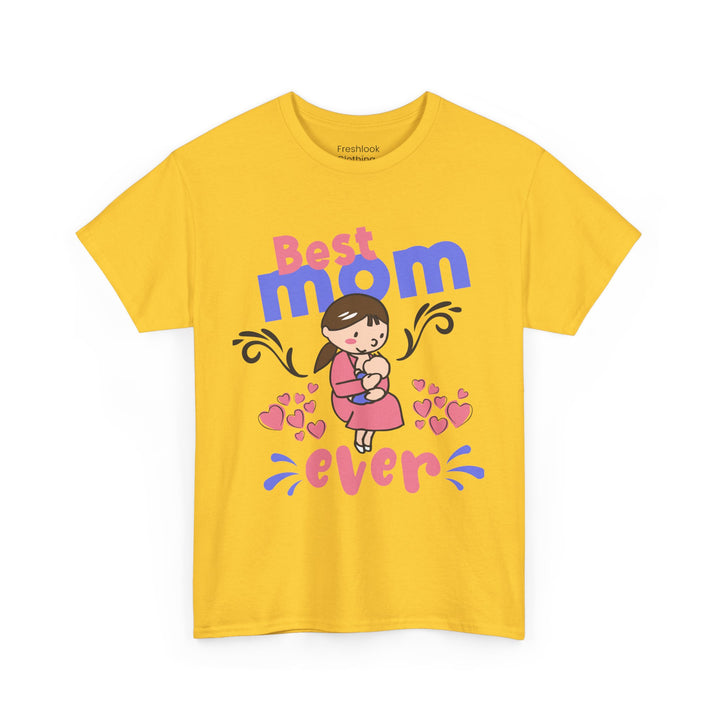 Mom T-Shirt - Best Mom Ever Design