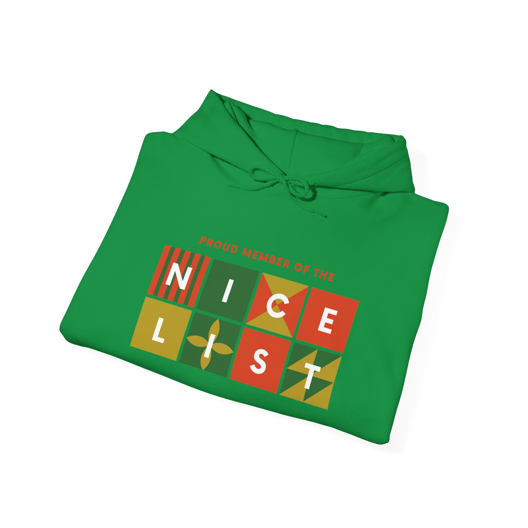 Proud Member of the Nice List Hoodie - Cozy Holiday Sweatshirt for Christmas Celebrations