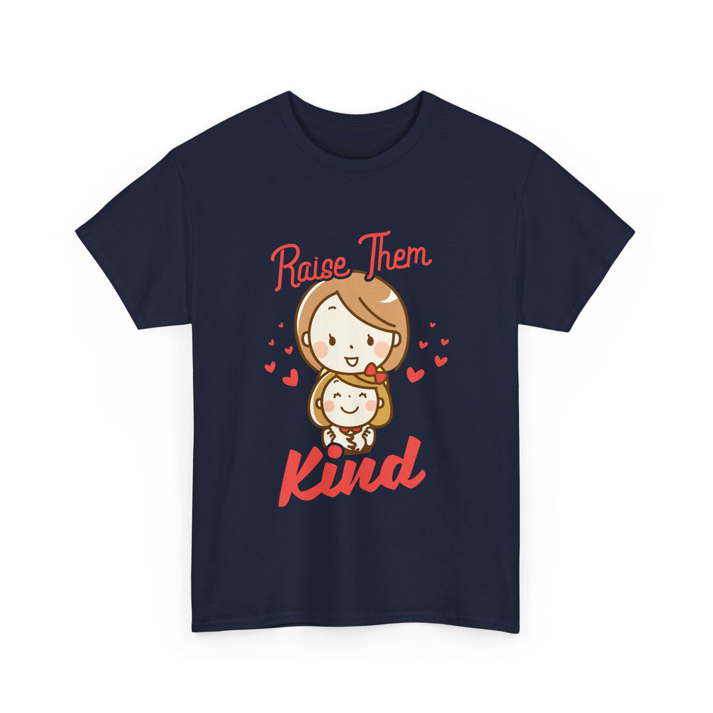 Mom T-Shirt – Raise Them Kind – Sweet Family Love Design