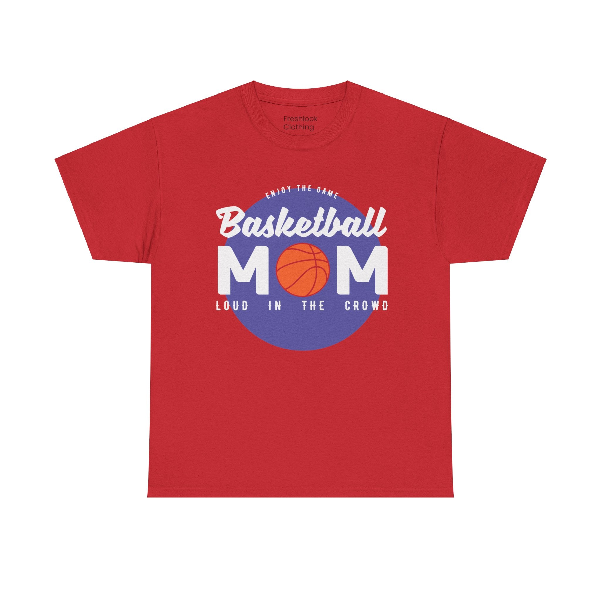 Mom T-Shirt - Basketball Mom Loud in the Crowd Design