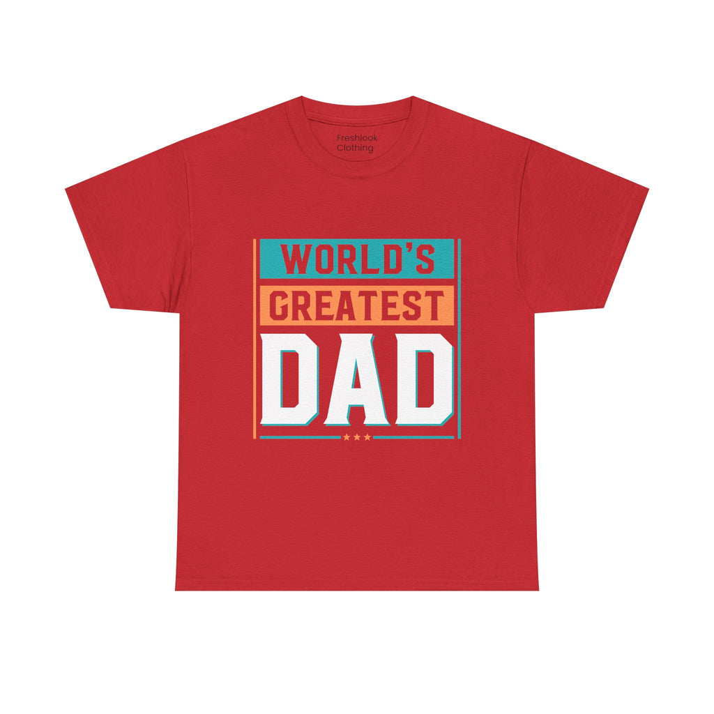 Dad's T-Shirt - World's Greatest Dad Design