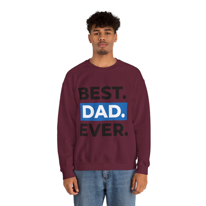 Dad’s Sweatshirt – Best Dad Ever Design