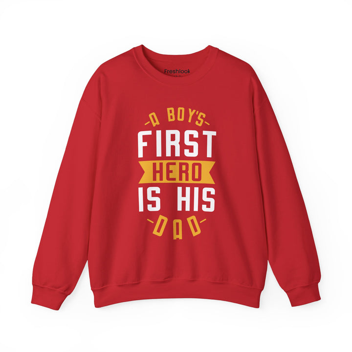 Dad’s Sweatshirt – A Boy's First Hero is His Dad Design