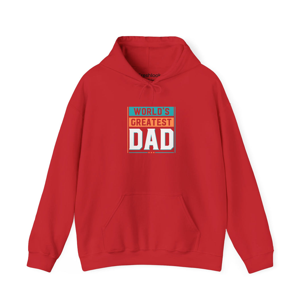 Dad’s Hooded Sweatshirt – World's Greatest Dad Design