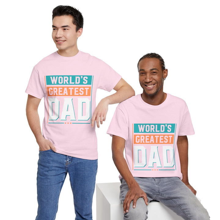 Dad's T-Shirt - World's Greatest Dad Design