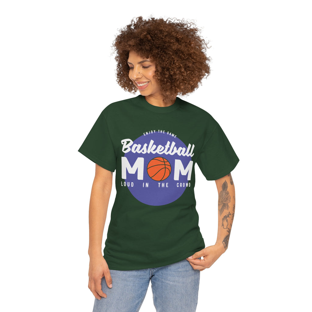 Mom T-Shirt - Basketball Mom Loud in the Crowd Design