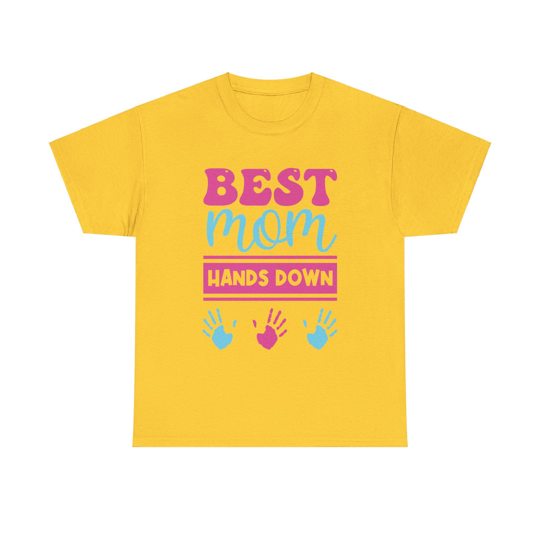 Mom T-Shirt - Best Mom Hands Down Design