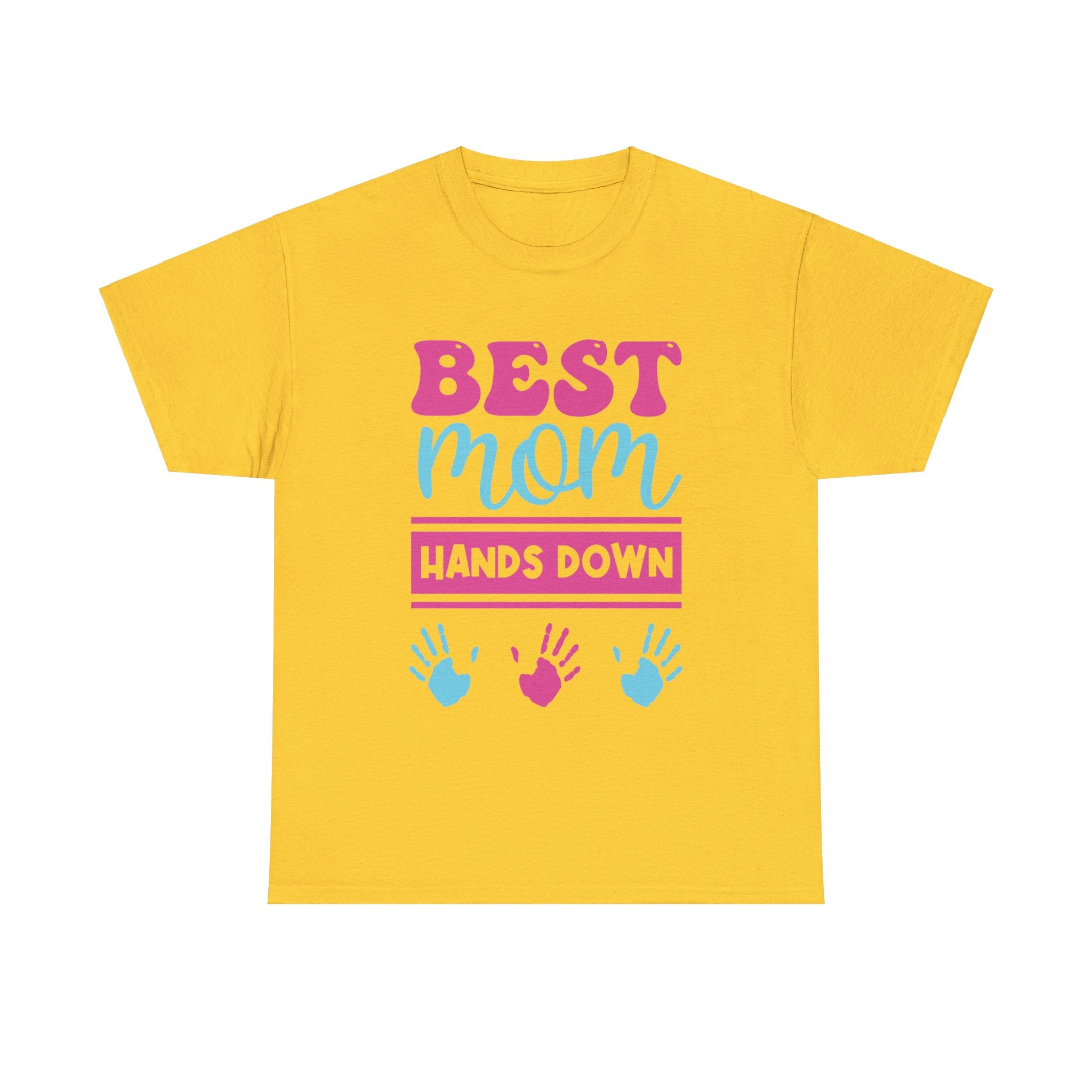 Mom T-Shirt - Best Mom Hands Down Design