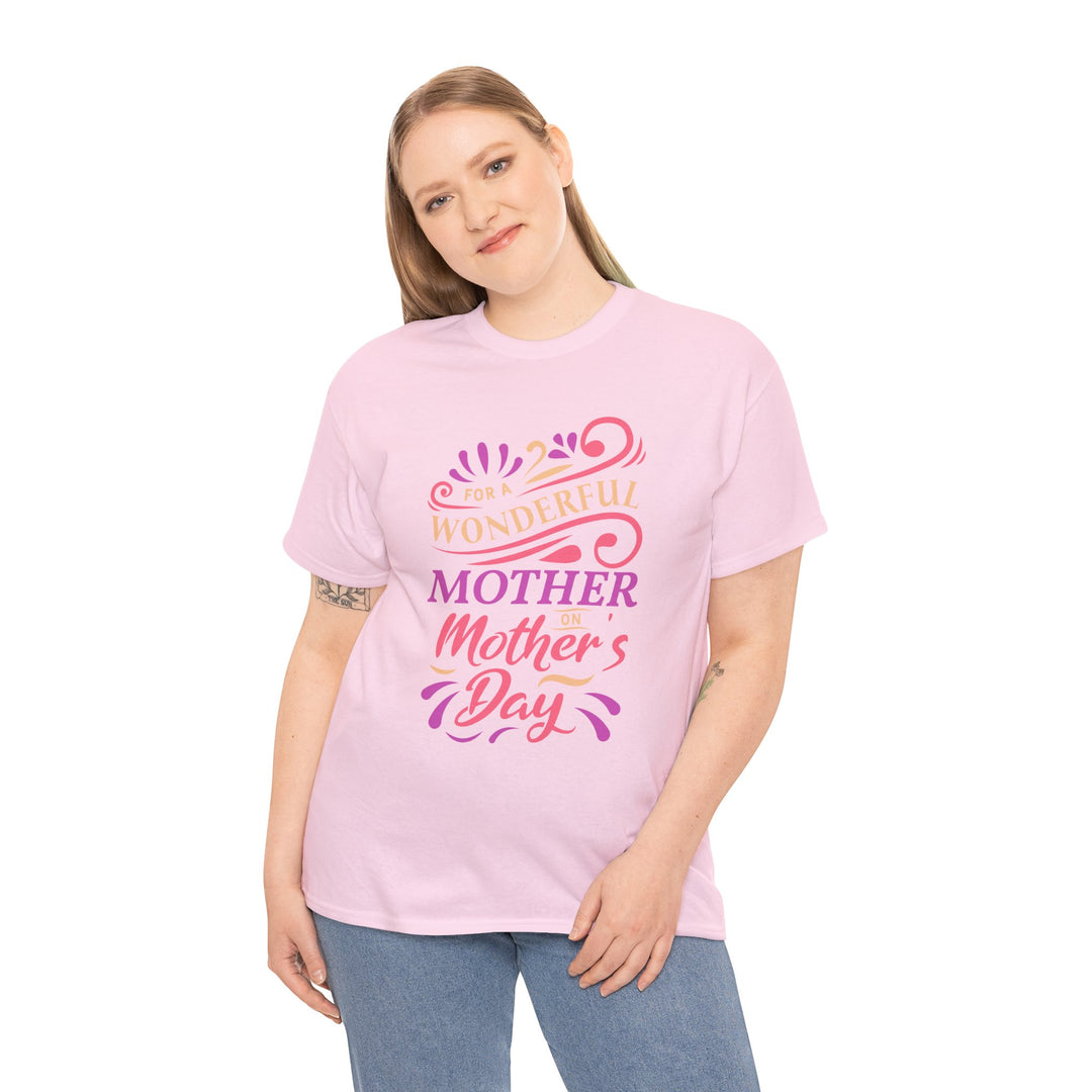 Mom’s T-shirt – For A Wonderful Mother On Mother's Day Design