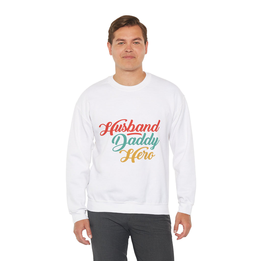 Dad’s Sweatshirt – Husband Daddy Hero Design