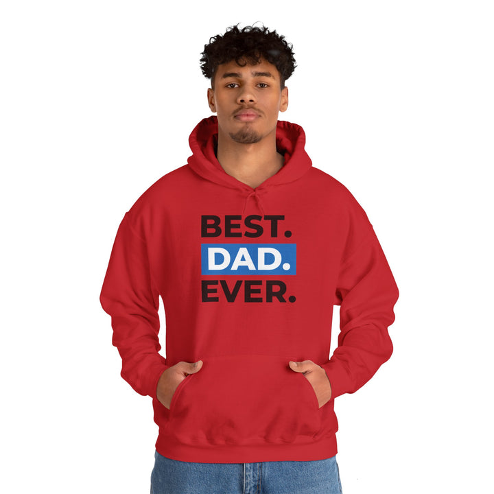 Dad’s Hooded Sweatshirt – Best Dad Ever Design