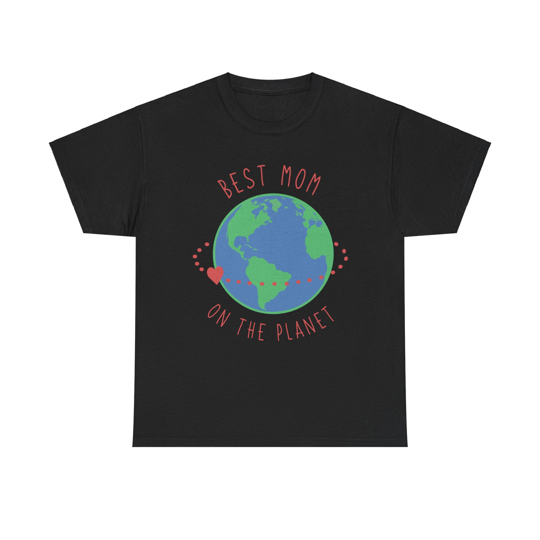 Mom T-Shirt - Best Mom on the Planet Design