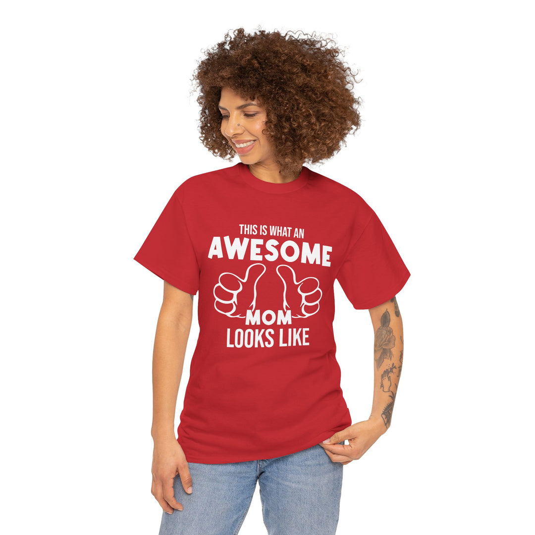 Mom T-Shirt - This Is What An Awesome Mom Looks Like Design