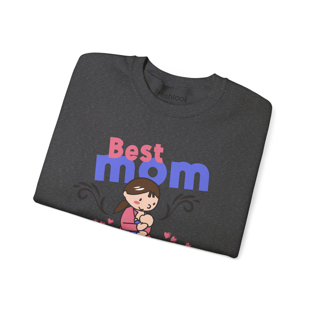 Mom's Sweatshirt - Best Mom Ever Design