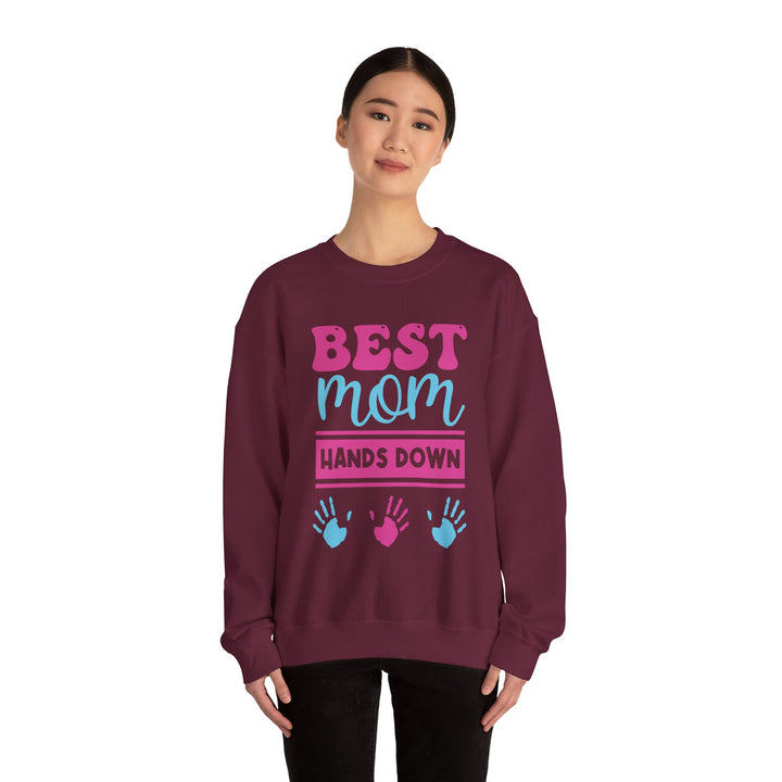 Mom's Sweatshirt - Best Mom Hands Down Design