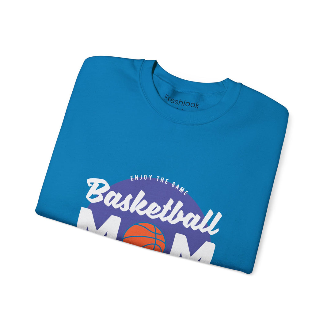 Mom's Sweatshirt - Enjoy The Game Basketball Mom Loud In The Crowd Design