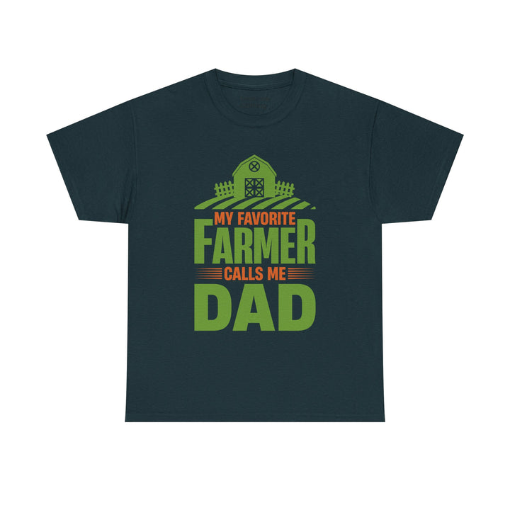 Dad's T-Shirt - My Favorite Farmer Calls Me Dad Design