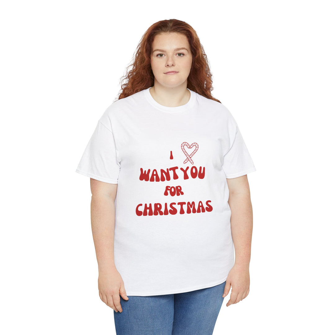 Unisex Heavy Cotton Tee - "I ❤️ Want You for Christmas", Unisex T-shirt