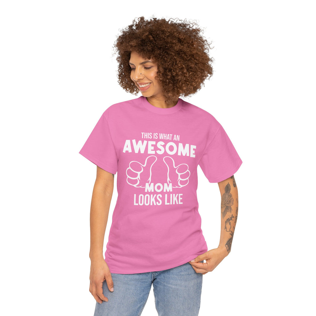 Mom T-Shirt - This Is What An Awesome Mom Looks Like Design