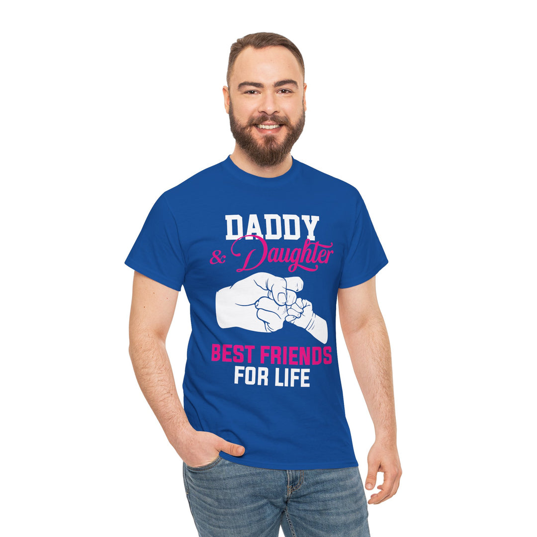 Dad's T-Shirt - Daddy & Daughter Best Friends For Life Design