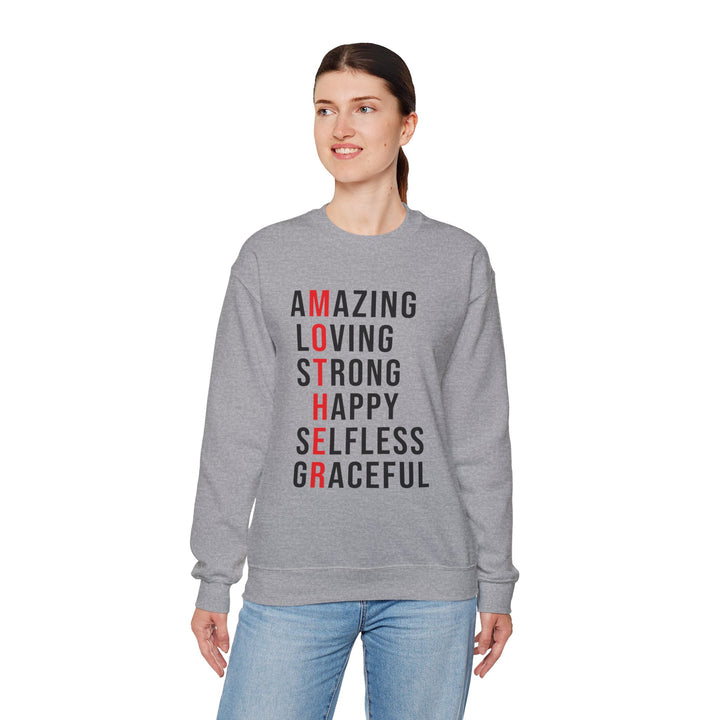 Mom's Sweatshirt  - Inspirational Amazing Loving Strong Happy Selfless Graceful Design