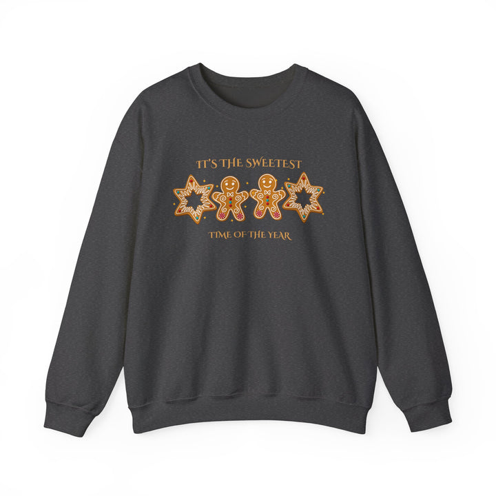 Sweatshirt - "It's the Sweetest Time of the Year" Gingerbread Holiday Crewneck