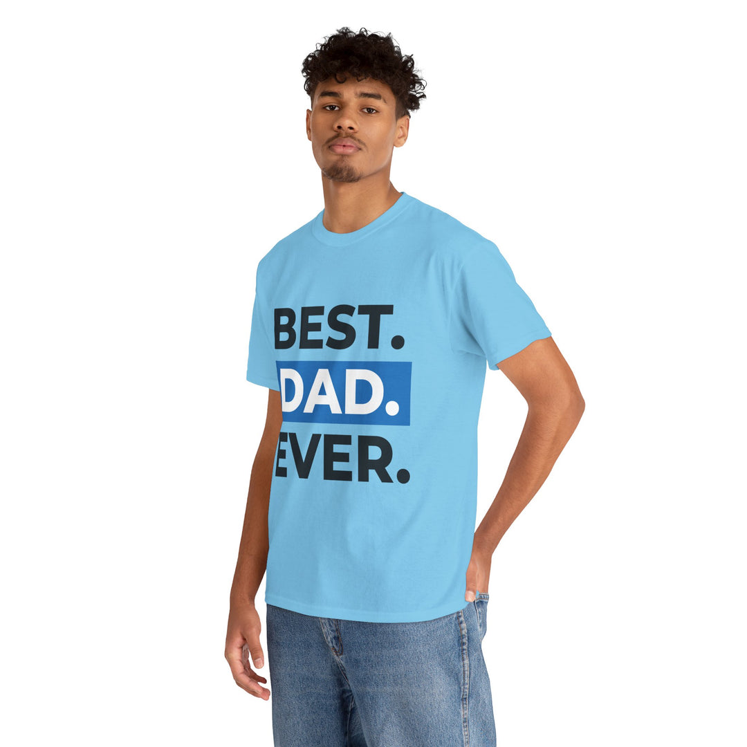 Dad's T-Shirt - Best Dad Ever Design