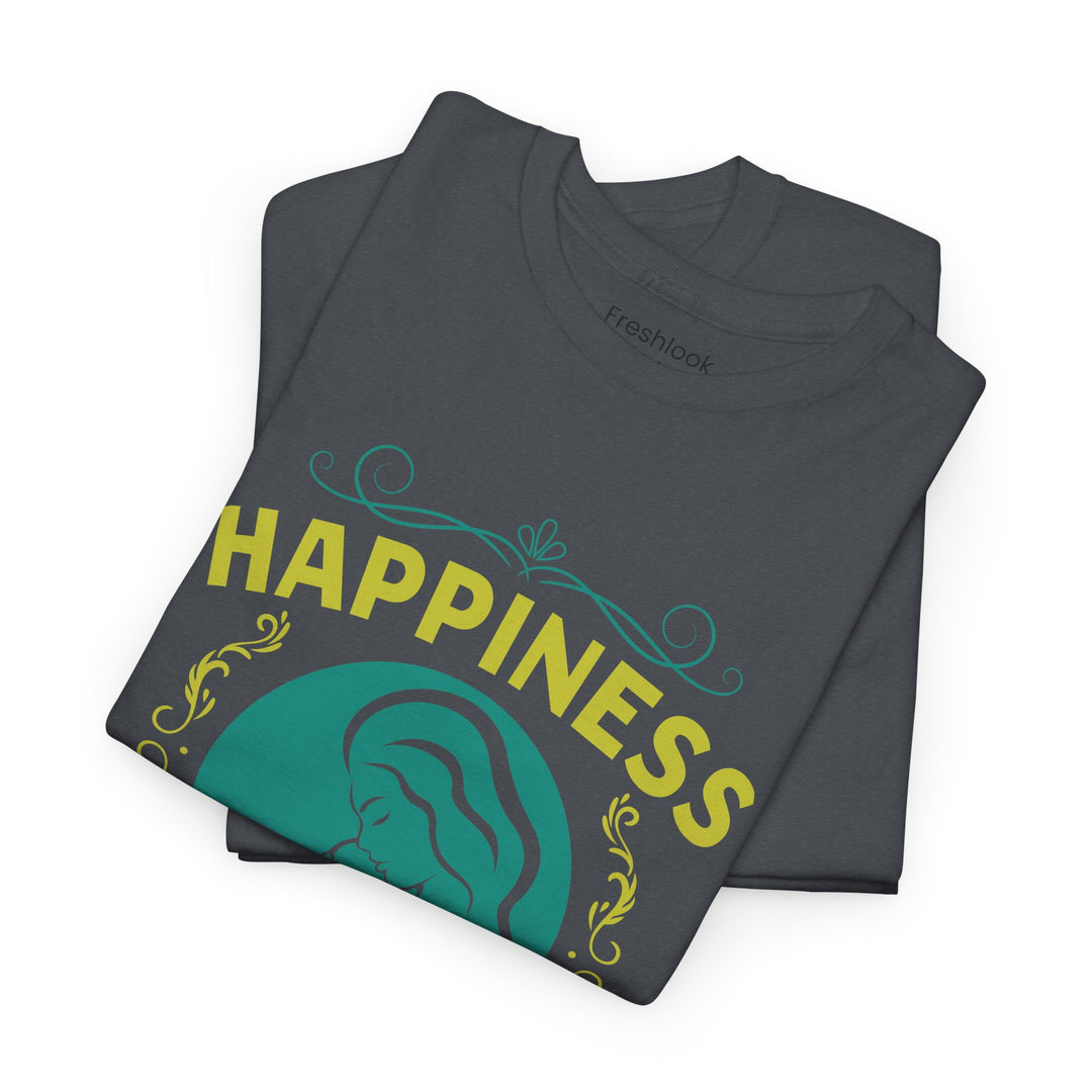 Mom's T-Shirt - Happiness is Being a Mom Design