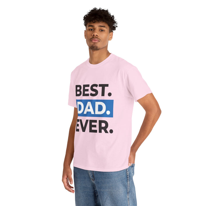 Dad's T-Shirt - Best Dad Ever Design