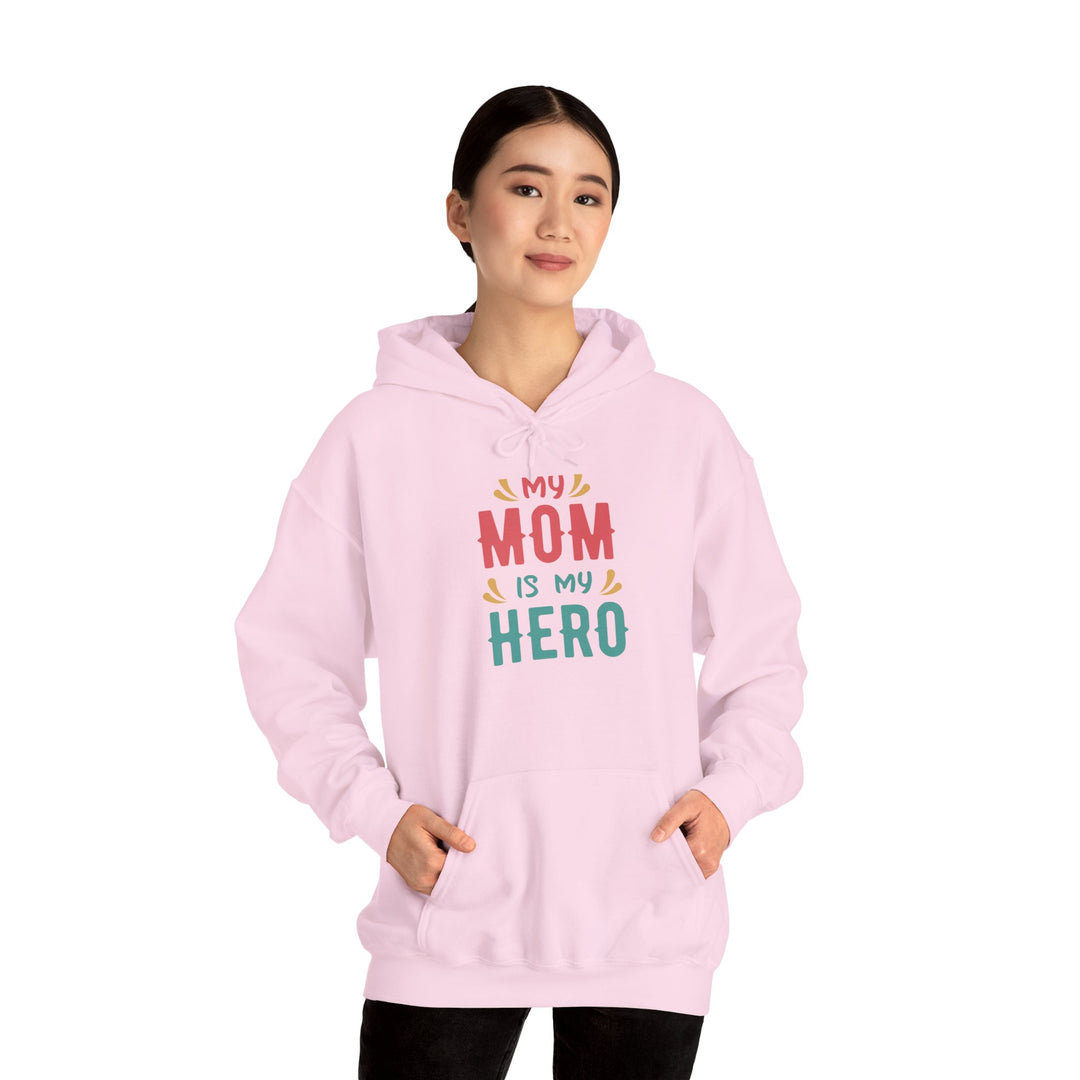 Mom's Unisex Hooded Sweatshirt - My Mom is My Hero Hoodie