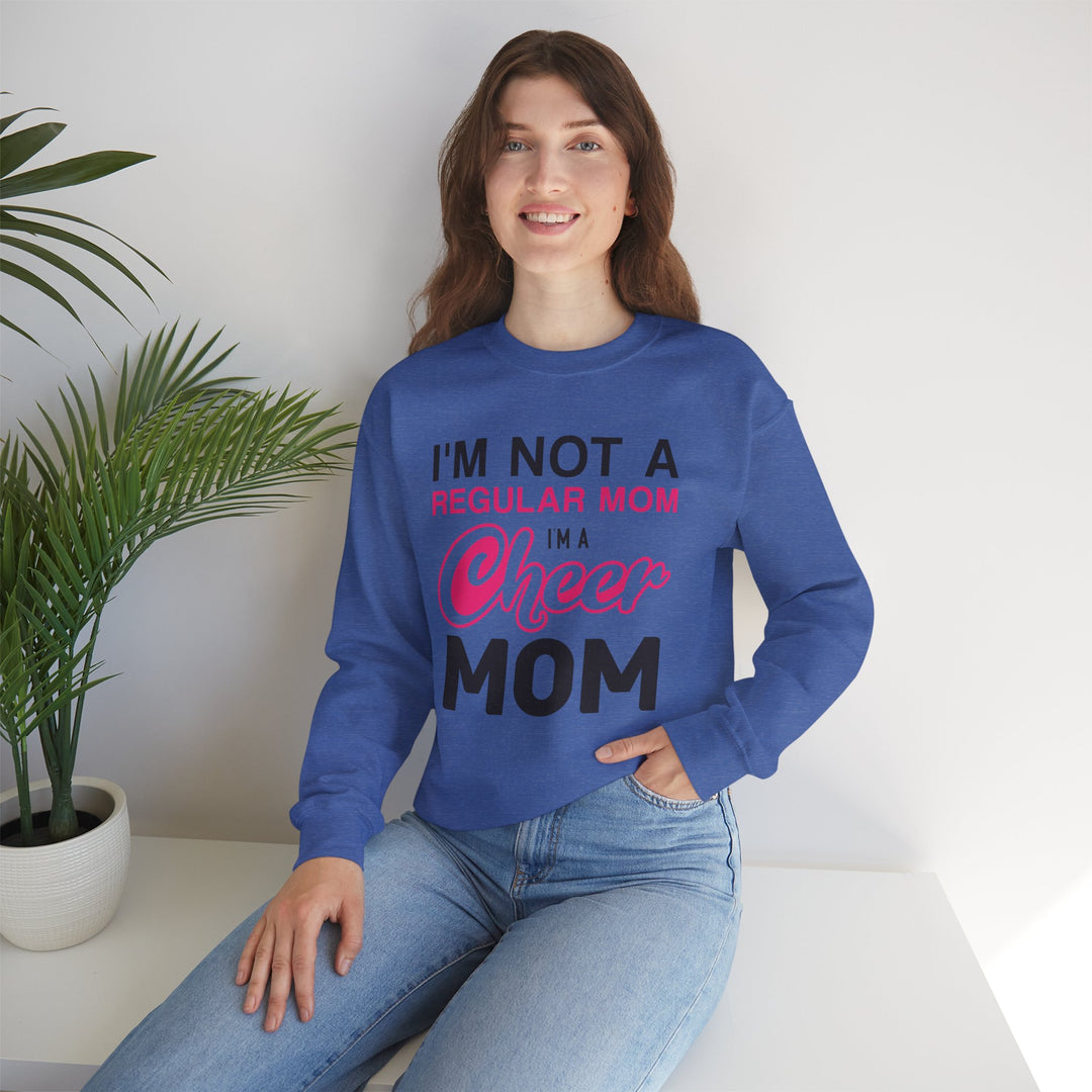 Mom's Sweatshirt - I'm Not a Regular Mom I'm Cheer Mom Design