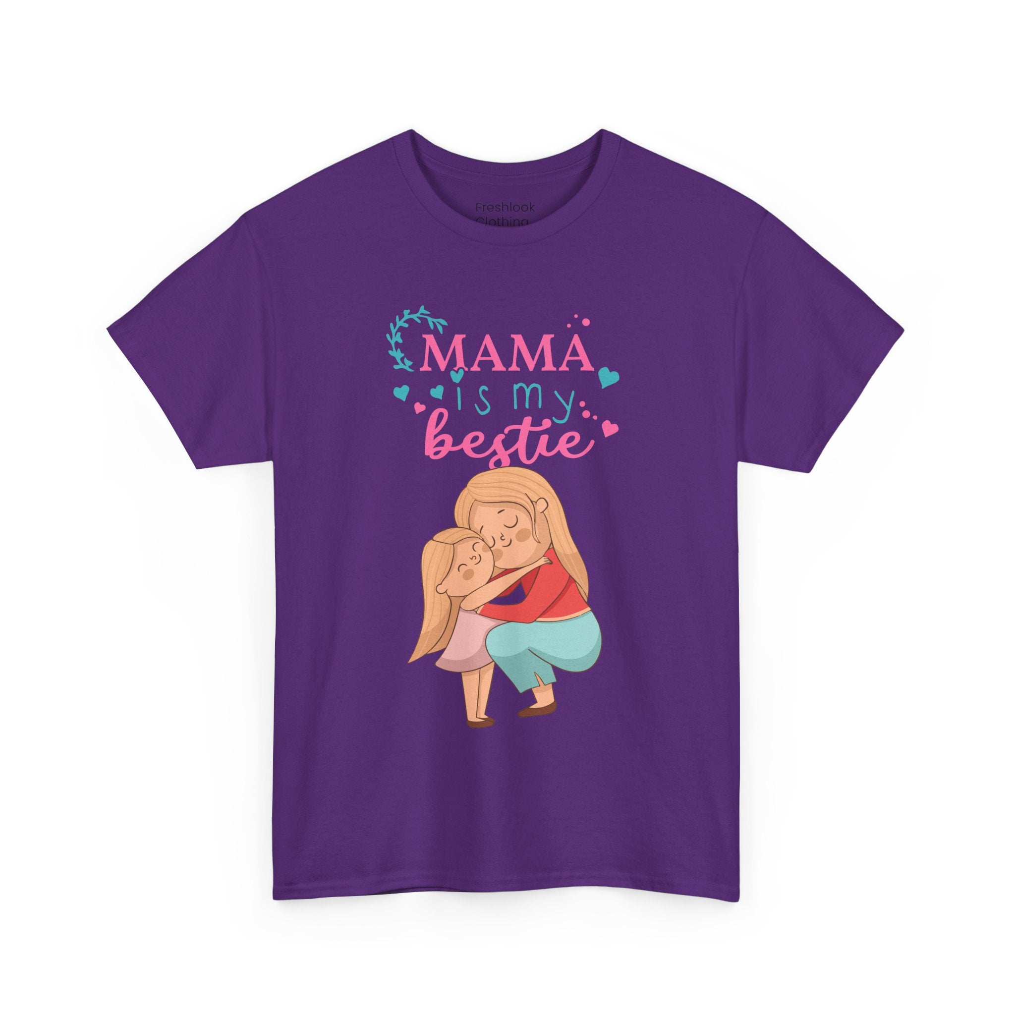 Mom T-Shirt - Mama Is My Bestie Design