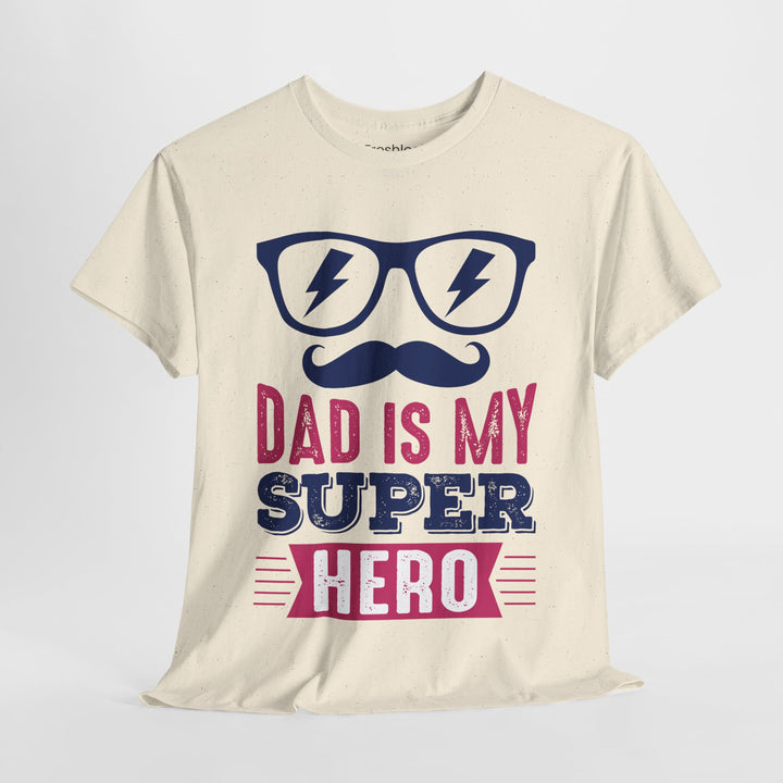 Dad's T-Shirt - Dad Is My Superhero Design