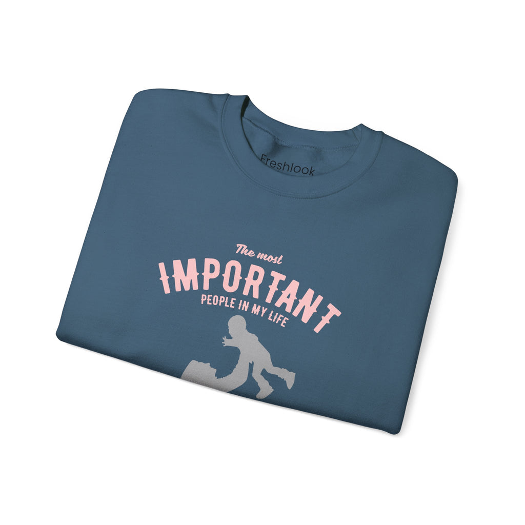 Mom Sweatshirt - The Most Important People In My Life Call Me Mom Design