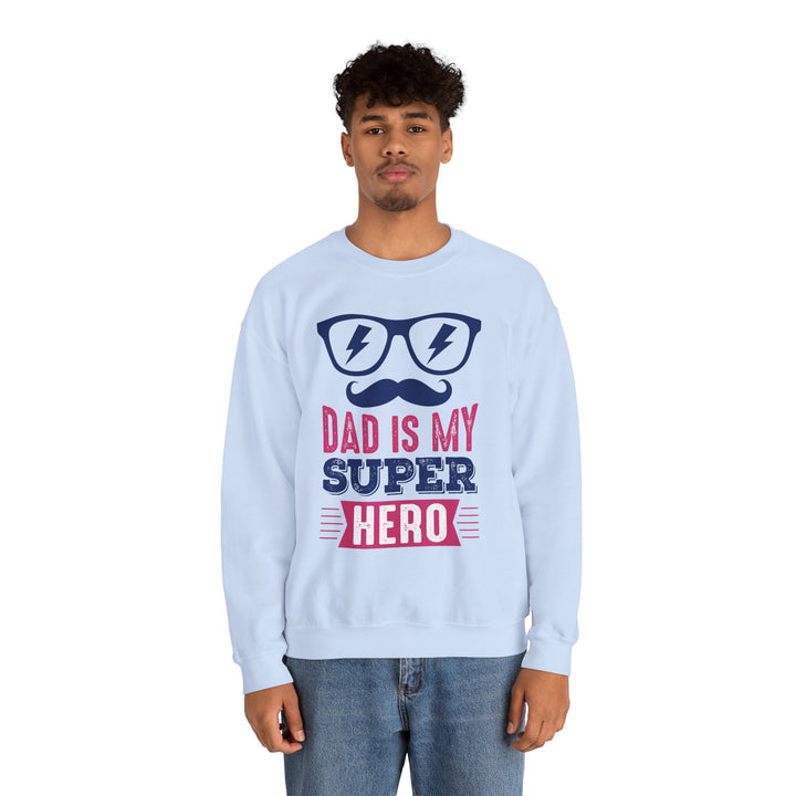 Dad’s Sweatshirt – Dad Is My Superhero Design