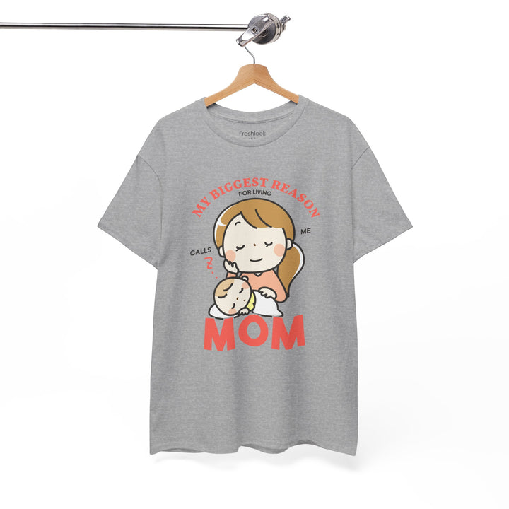 Mom T-Shirt – My Biggest Reason for Living Calls Me Mom Design