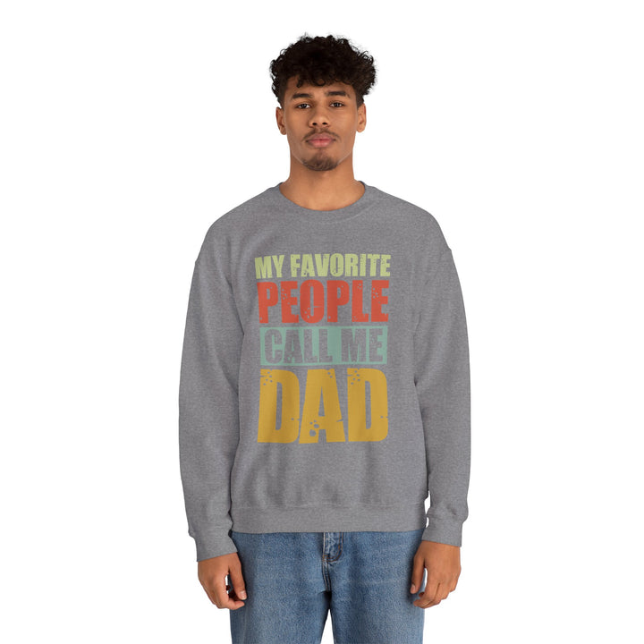 Dad’s Sweatshirt – My Favorite People Call Me Dad Design