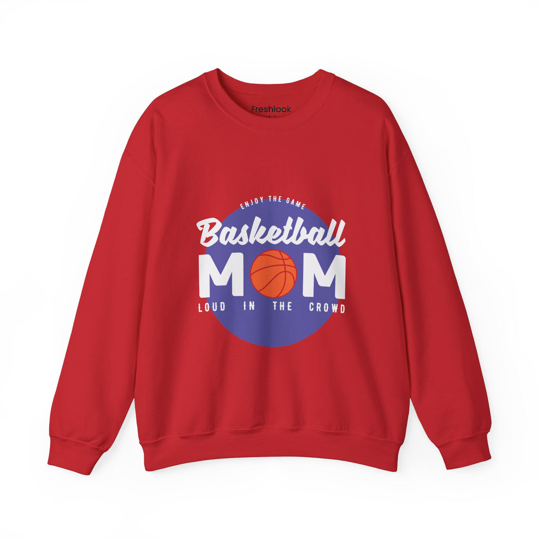 Mom's Sweatshirt - Enjoy The Game Basketball Mom Loud In The Crowd Design