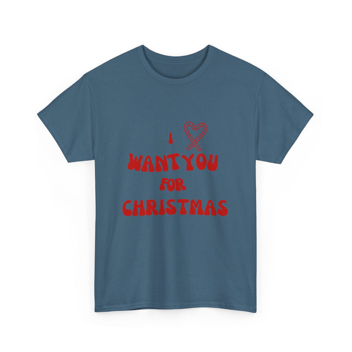 Unisex Heavy Cotton Tee - "I ❤️ Want You for Christmas", Unisex T-shirt