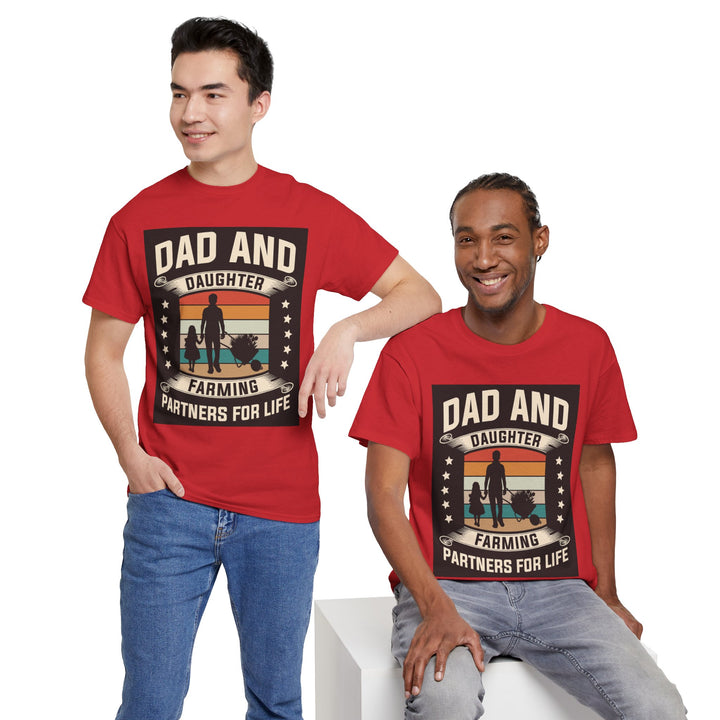 Dad's T-Shirt - Dad and Daughter Farming Partners For Life Design