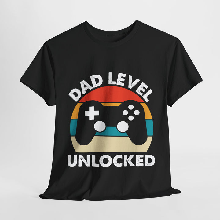 Dad's T-Shirt - Dad Level Unlocked Design